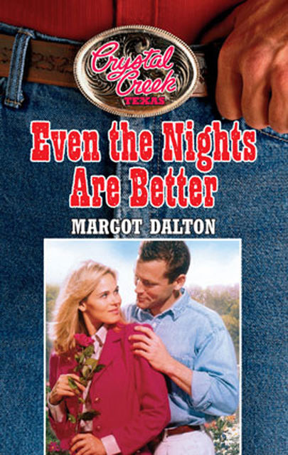 Even the Nights are Better, Margot Dalton