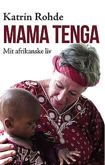 Mama Tenga, Katrin Rohde