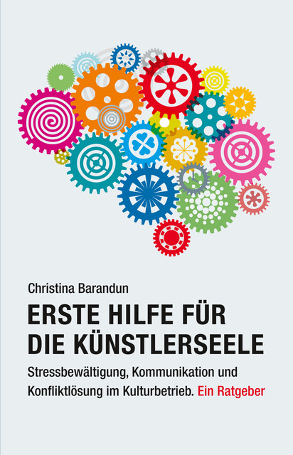 Erste Hilfe für die Künstlerseele, Christina Barandun