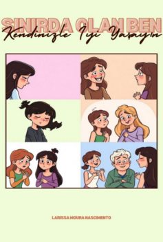 Sınırda Olan Ben, Larissa Moura Nascimento