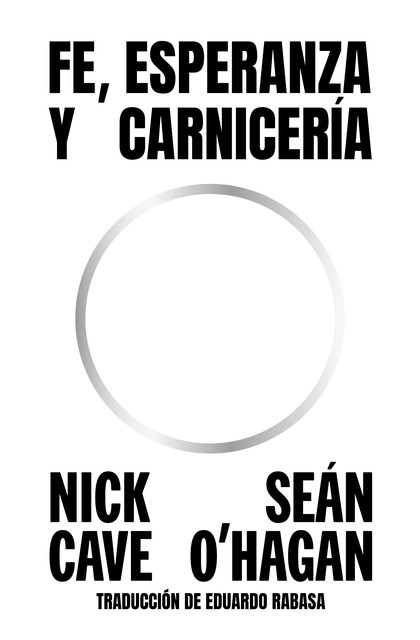 Fe, esperanza y carnicería, Nick Cave