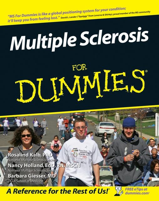 Multiple Sclerosis For Dummies, Barbara Giesser, Rosalind Kalb, Nancy Holland