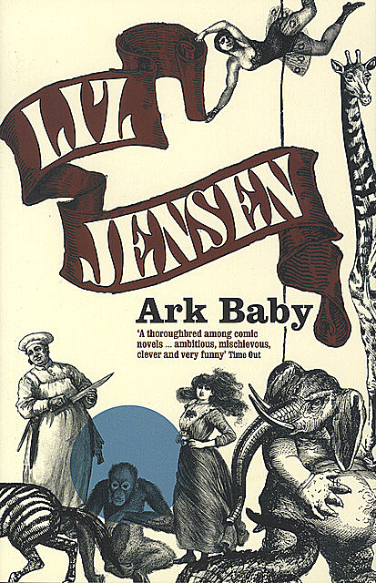 Ark Baby, Liz Jensen