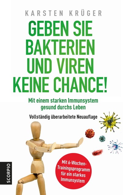 Geben Sie Bakterien und Viren keine Chance, Karsten Krüger