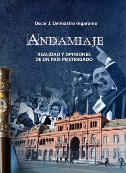 Andamiaje, Oscar Delmastro Ingaramo