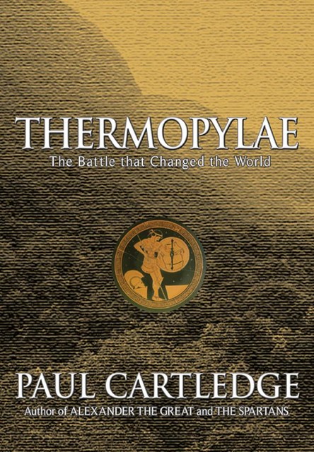 Thermopylae, Paul Cartledge