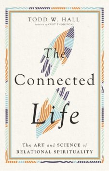 Connected Life, Todd W. Hall