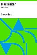 Markiisitar: Kertomus, George Sand