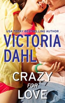 Crazy For Love, Victoria Dahl