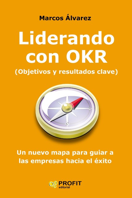 Liderando con OKR, Marcos Álvarez