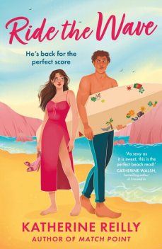 Ride The Wave, Katherine Reilly