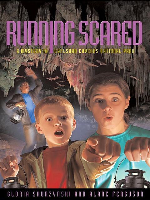 Mysteries in Our National Parks: Running Scared, Alane Ferguson, National Geographic Kids, Gloria Skurzynski