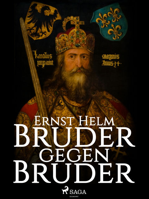 Bruder gegen Bruder, Ernst Helm