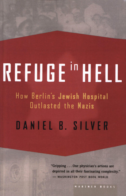 Refuge in Hell, Daniel Silver
