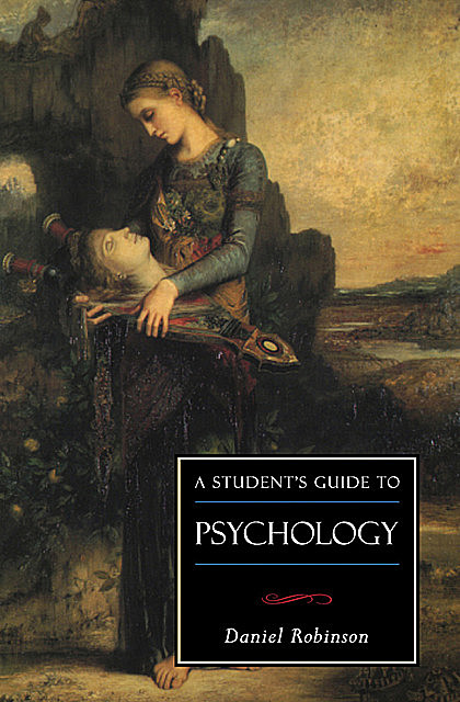 A Student's Guide to Psychology, Daniel Robinson