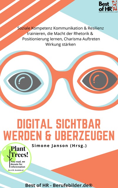 Digital sichtbar werden & überzeugen, Simone Janson