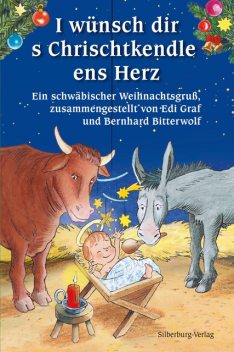 I wünsch dir s Chrischtkendle ens Herz, Edi Graf, Bernhard Bitterwolf