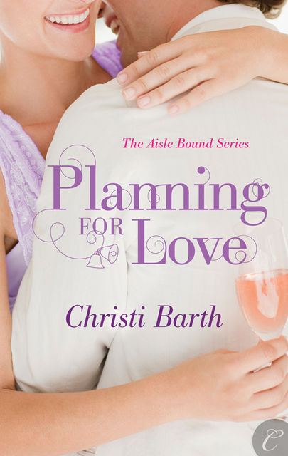 Planning for Love, Christi Barth