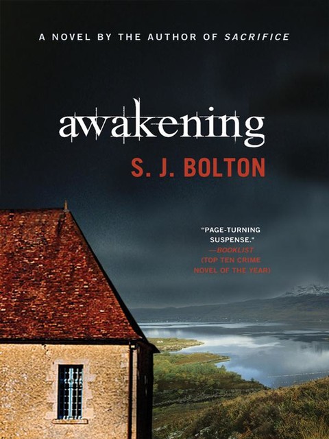 Awakening, Sharon Bolton