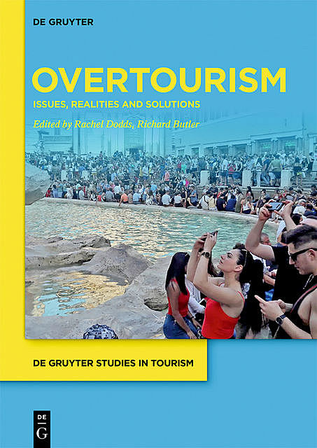 Overtourism, Richard Butler, Rachel Dodds