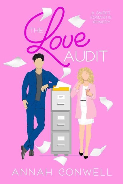 The Love Audit: A Sweet Romantic Comedy (Sweet Peach Series Book 1), Annah Conwell