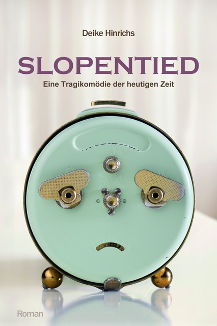 Slopentied, Deike Hinrichs