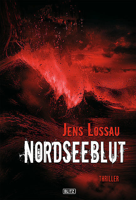 Nordseeblut, Jens Lossau