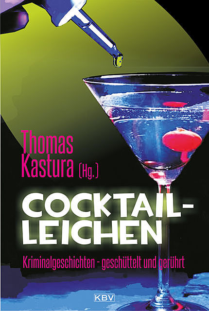 Cocktail-Leichen, Thomas Kastura