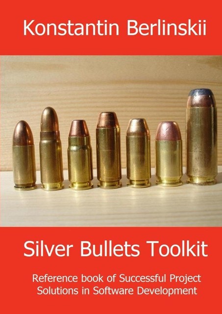 Silver Bullets Toolkit, Konstantin Berlinskii