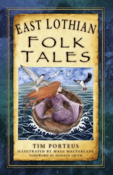 East Lothian Folk Tales, Tim Porteus