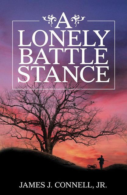A Lonely Battle Stance, J.R., James J.Connell