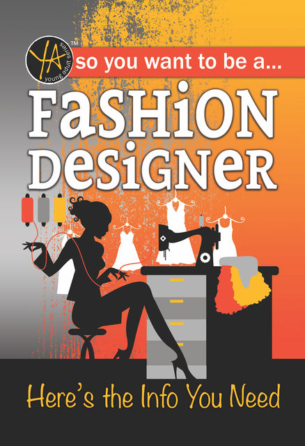 So You Want To … Be a Fashion Designer, Lisa McGinnes