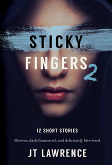 Sticky Fingers, JT Lawrence