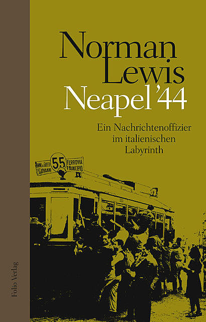 Neapel '44, Norman Lewis
