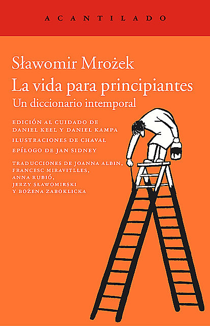 La vida para principiantes, Slawomir Mrozek