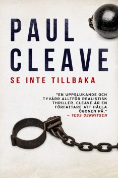 Se inte tillbaka, Paul Cleave