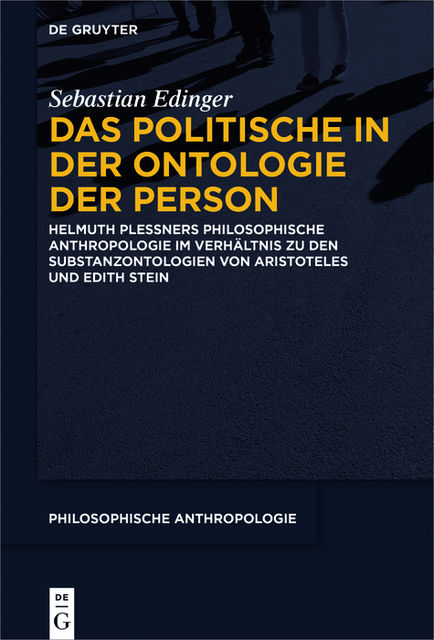 Das Politische in der Ontologie der Person, Sebastian Edinger