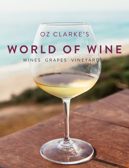 Oz Clarke's World of Wine, Oz Clarke