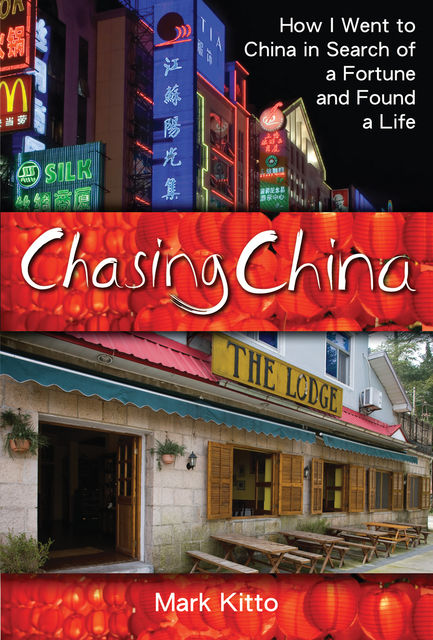 Chasing China, Mark Kitto