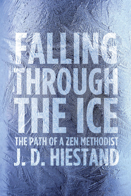 Falling Through the Ice, J.D. Hiestand