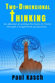 Two-Dimensional Thinking, Paul Kasch