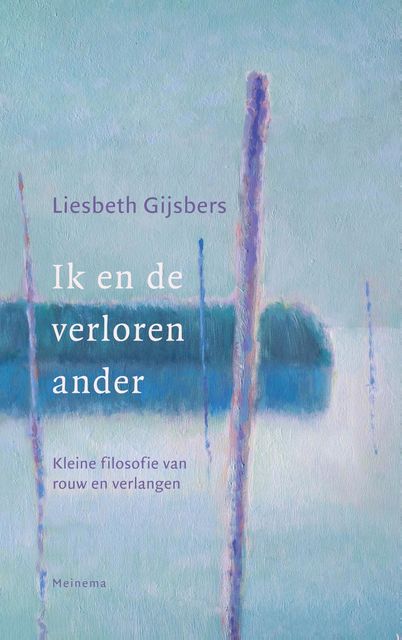 Ik en de verloren ander, Liesbeth Gijsbers