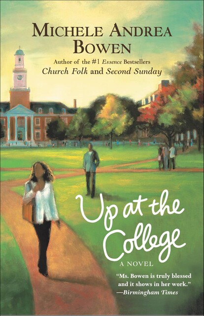 Up at the College, Michele Andrea Bowen