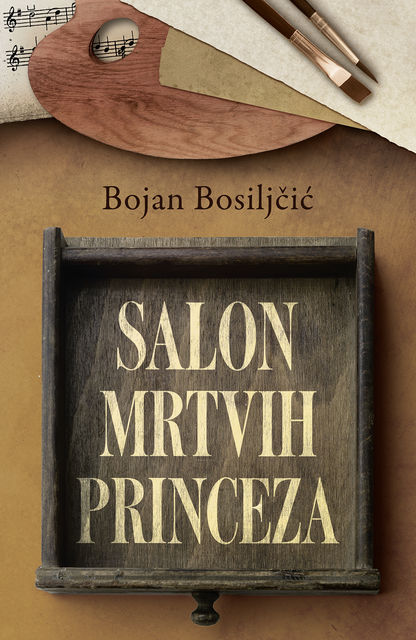 Salon mrtvih princeza, Bojan Bosiljčić