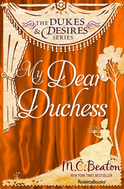 My Dear Duchess, M.C. Beaton