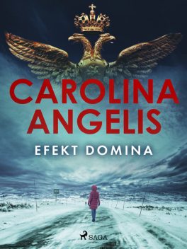 Efekt domina, Carolina Angelis