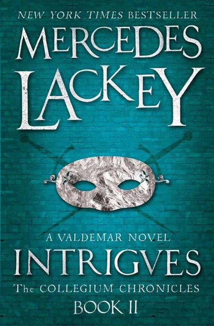 Intrigues, Mercedes Lackey