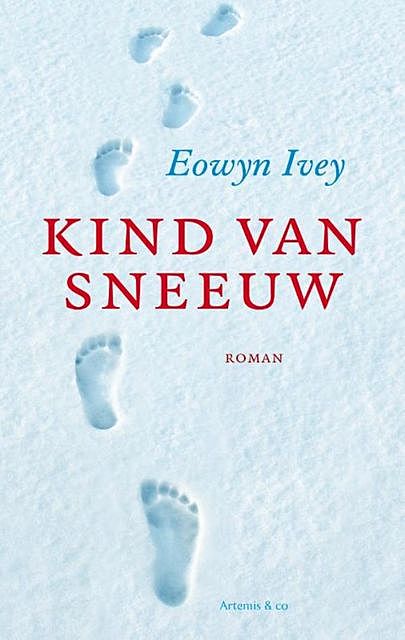 Kind van sneeuw, Eowyn Ivey