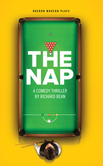 The Nap, Richard Bean