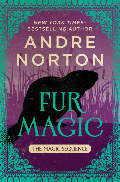 Fur Magic, Andre Norton